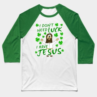 St. Patrick's Day 2022 Jesus Christian Church Humor Baseball T-Shirt